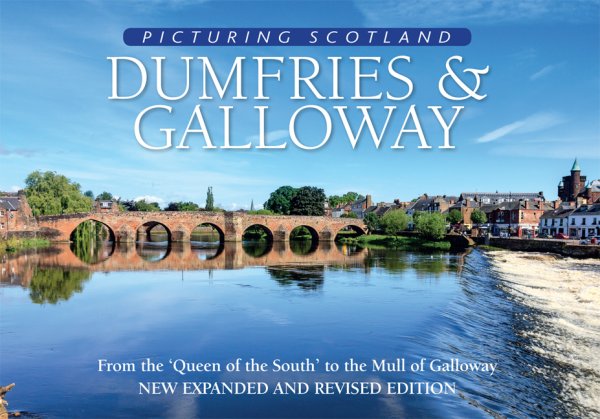 Picturing Scotland: Dumfries & Galloway